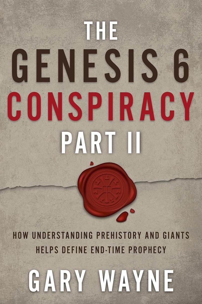 The Genesis 6 Conspiracy Book 2 By Gary Wayne